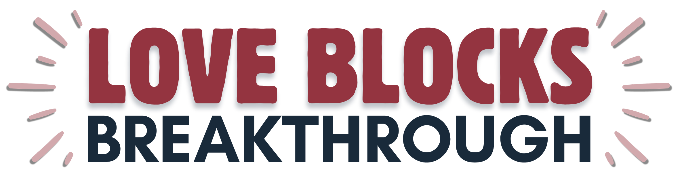 Love Blocks Breakthrough