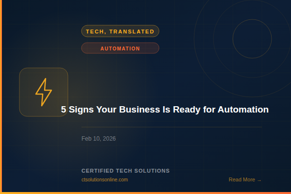 5 Signs Your Business Is Ready for Automation