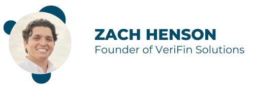 Founder, Zach Henson, of VeriFin Solutions