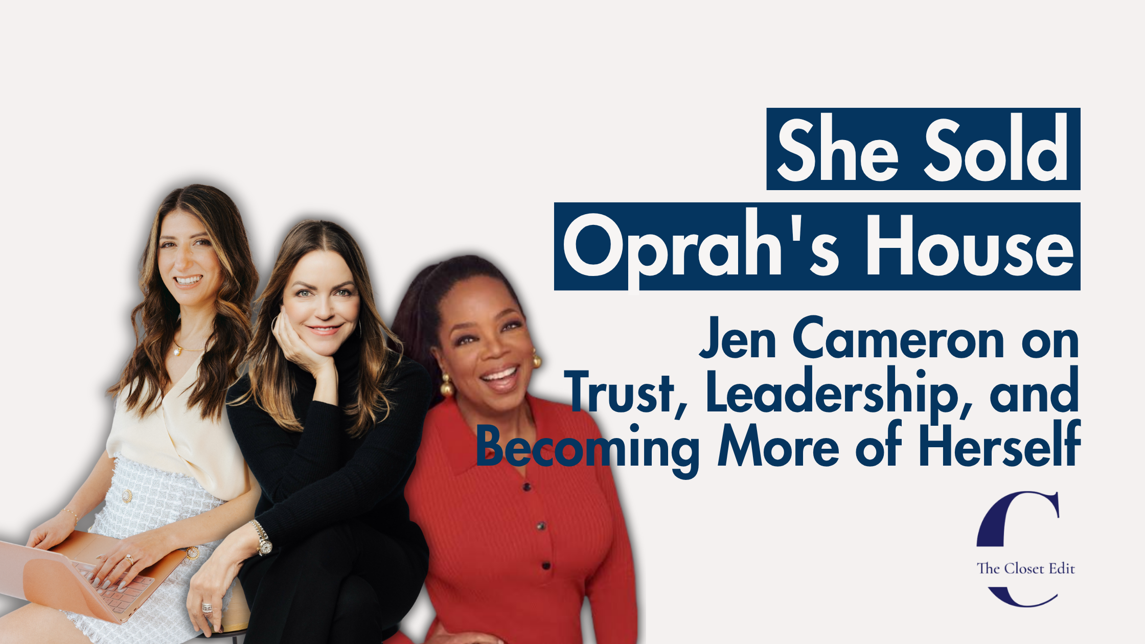 She Sold Oprah’s House: The Career Risk That Changed Everything