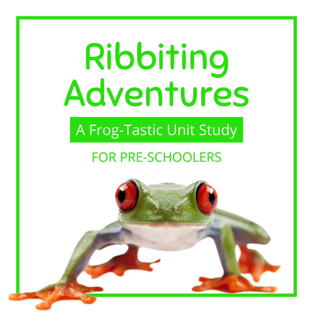 Preschool Frog Unit Study Ages 3 to 5