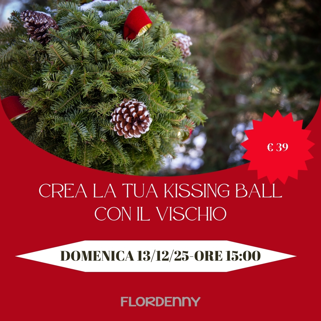 Crea la tua Kissing Ball con il vischio