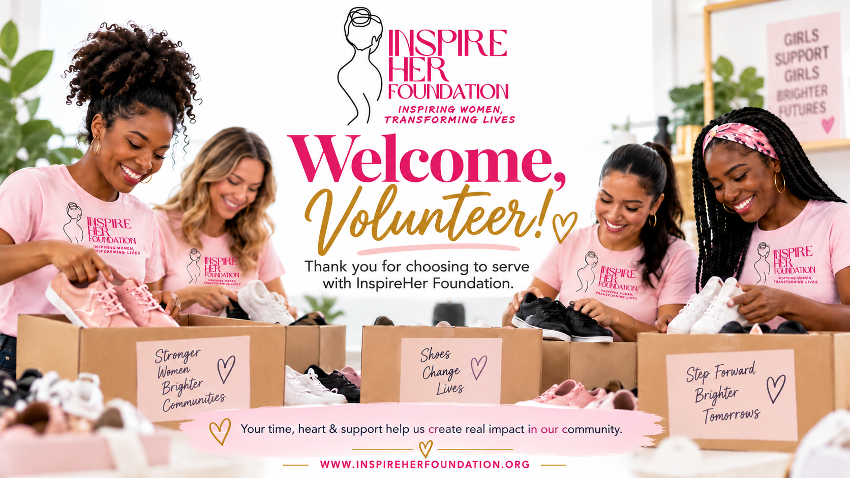 Welcome, Volunteer! InspireHer Foundation volunteers sorting donated shoes