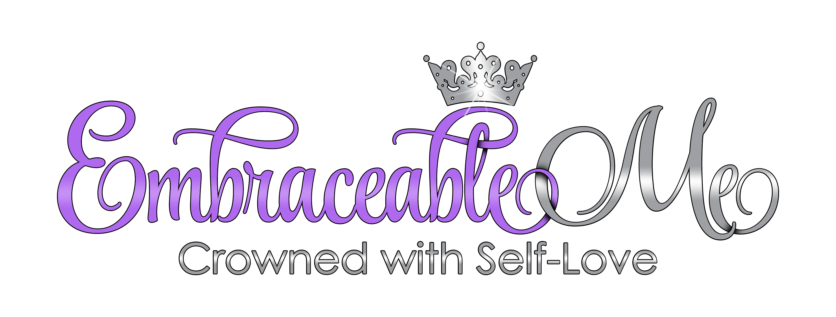 Embraceable Me - Crowned with Self-Love