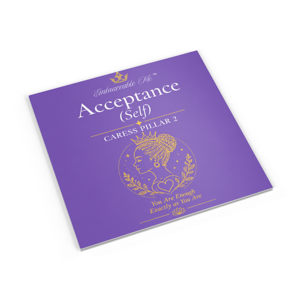 Acceptance (Self) - CARESS Pillar 2