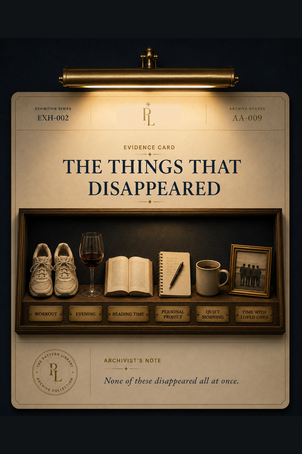 Things that quietly disappear from your day, workouts, dinner, time with loved ones, reading Things that quietly disappear from your day, workouts, dinner, time with loved ones, reading