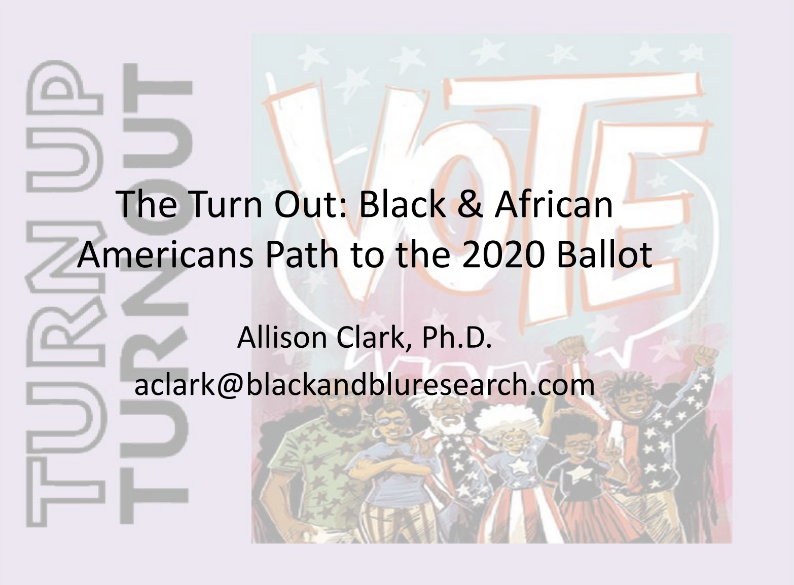 The Turn Out — Turn Up Turn Out campaign, 2020