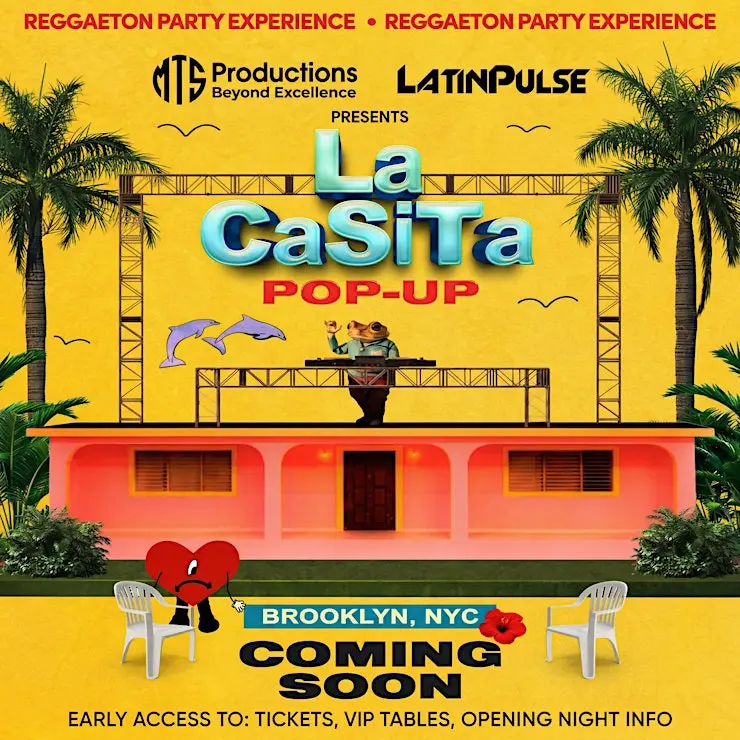 La Casita – Bad Bunny Immersive Nightclub Experience NYC Flyer