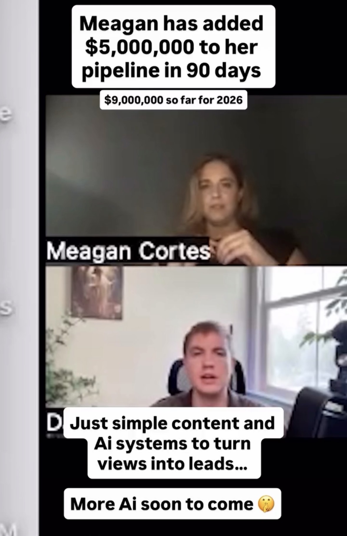 Meagan Cortes added $5,000,000 to her pipeline in 90 days
