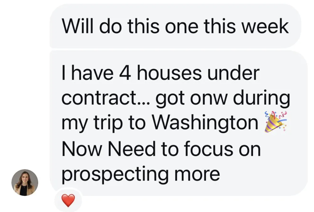 Renata message: I have 4 houses under contract