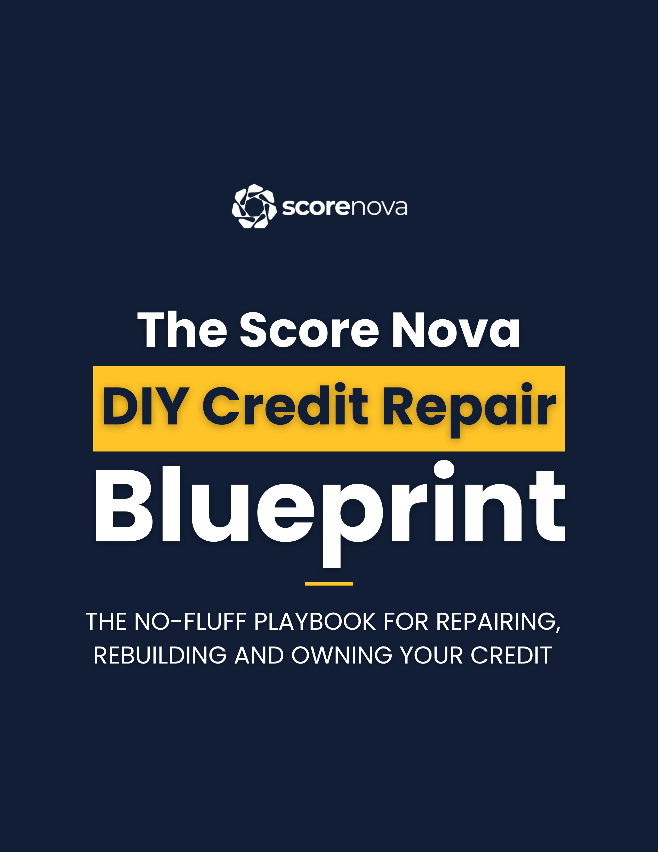 The Score Nova DIY Credit Repair Blueprint
