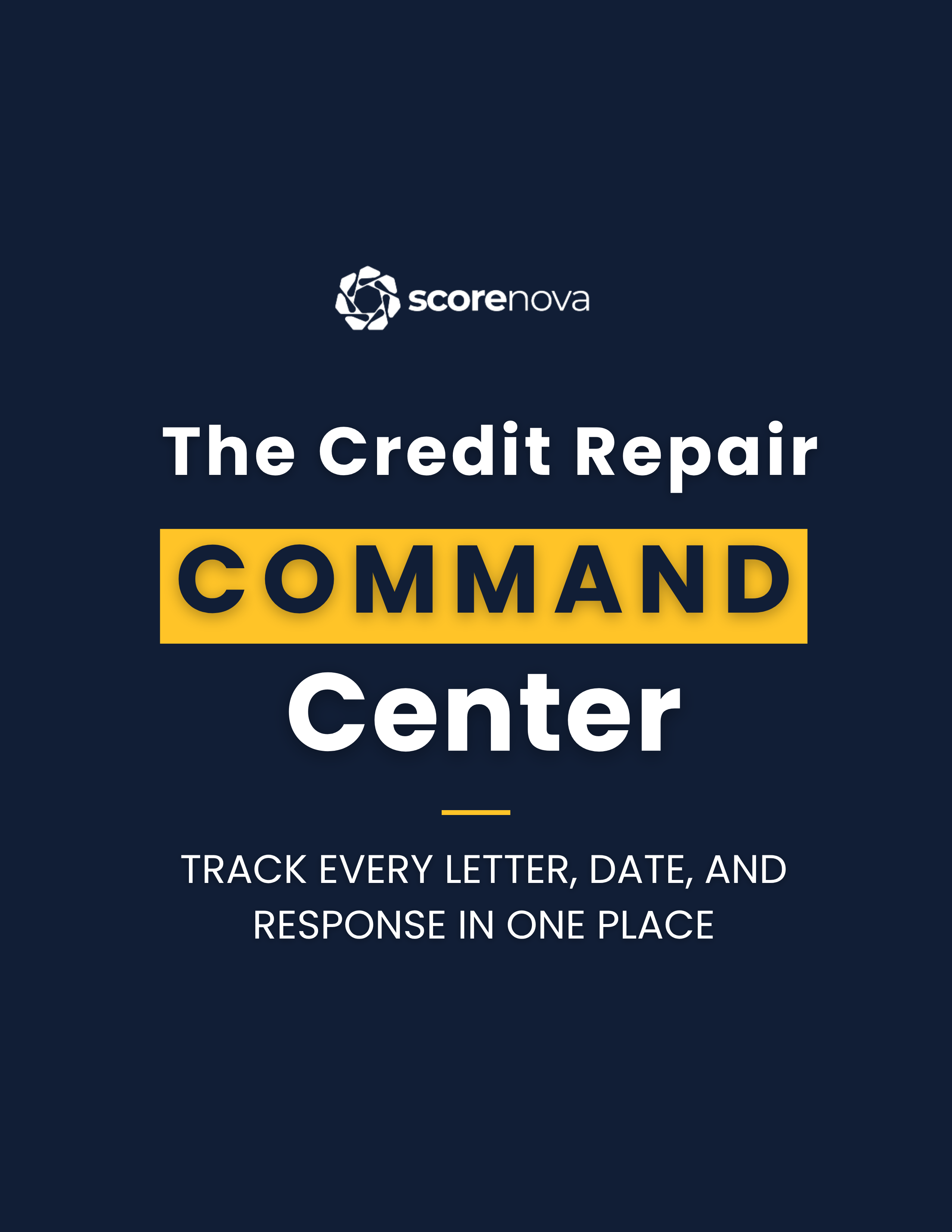 The Credit Repair Command Center