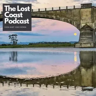 Bridge reflecting in water at sunset with "The Lost Coast Podcast" logo, symbolizing themes of connection and exploration in business discussions.