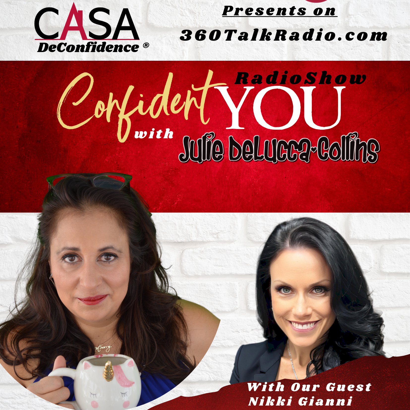 Nikki Gianni and Julie Deluca-Collins on the Casa DeConfidence radio show, discussing business strategies and empowerment.