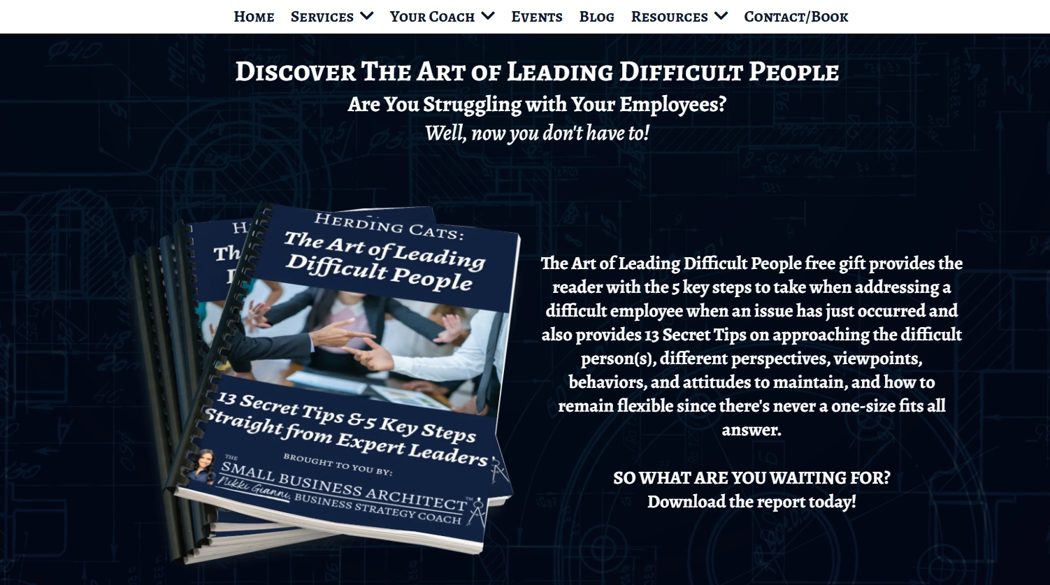 Image of a book titled "The Art of Leading Difficult People" with a subtitle highlighting "13 Secret Tips & 5 Key Steps," featuring a background design and elements suggesting business strategy and leadership resources, relevant to small business growth and employee management.