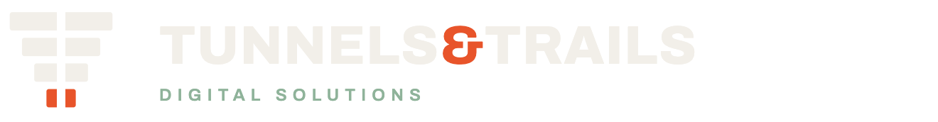 Tunnels and Trails Digital Solutions