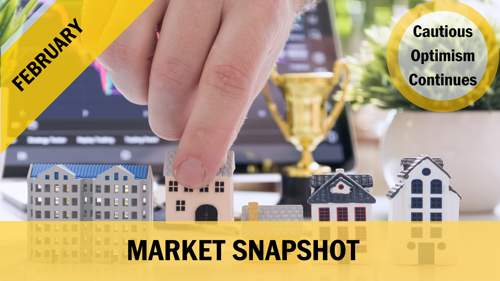 Market Snapshot February 2026