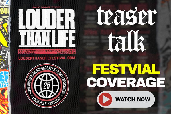 Louder Than Life 2025 Teaser Talk Interviews Louder Than Life 2025 Teaser Talk Interviews