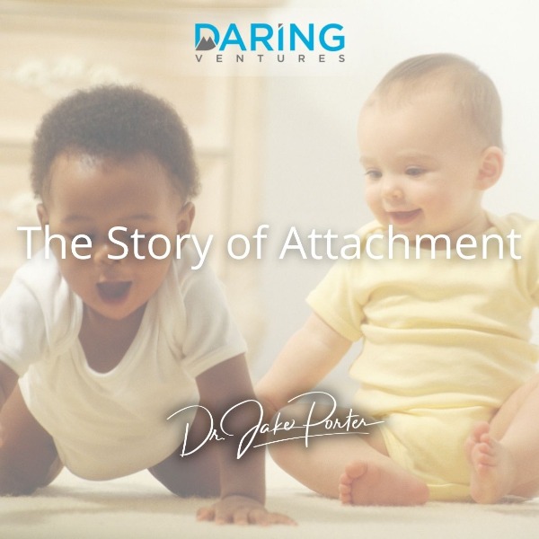 The Story of Attachment