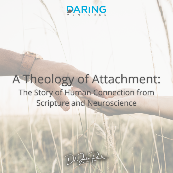 A Theology of Attachment