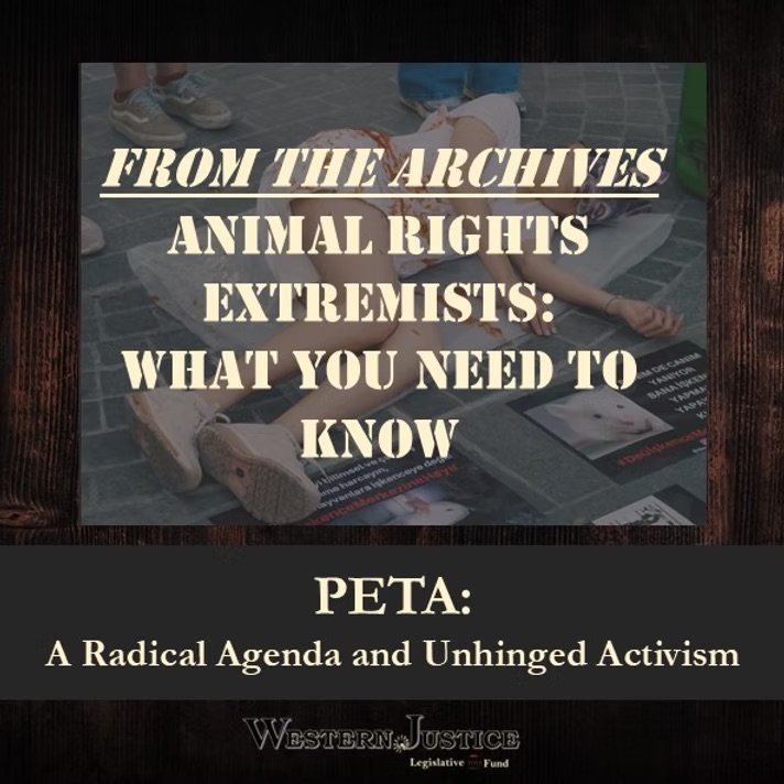 PETA: A Radical Agenda and Unhinged Activism