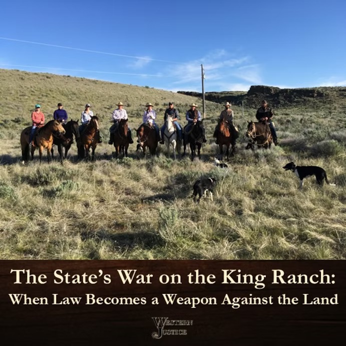 The State’s War on the King Ranch: When Law Becomes a Weapon Against the Land