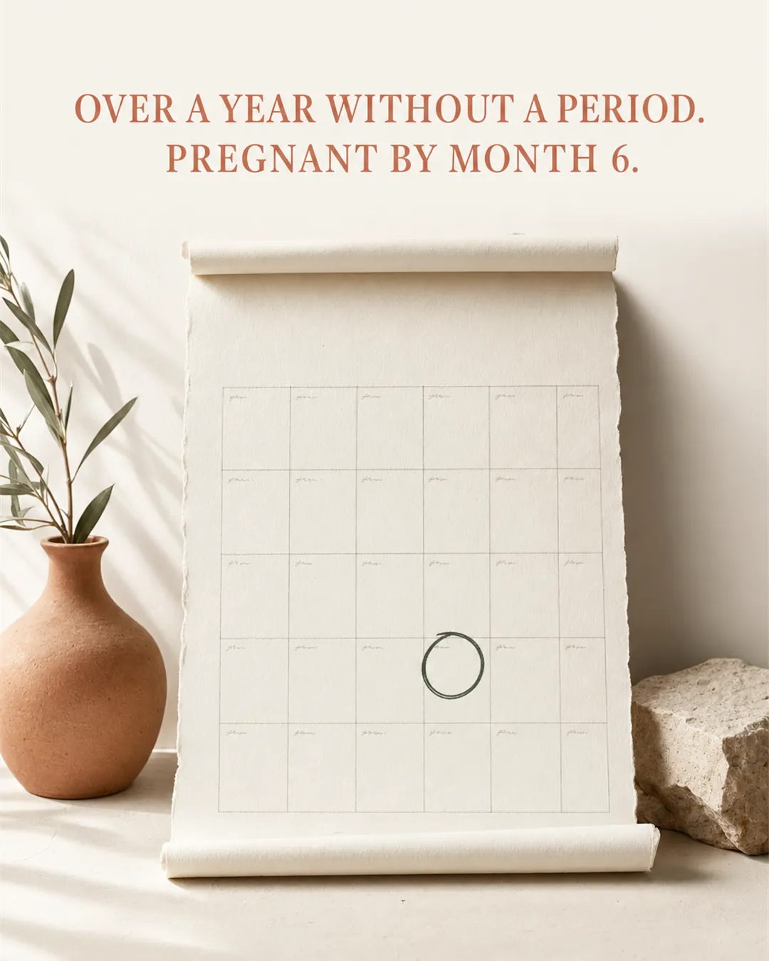 Curled calendar page with one circled date: over a year without a period, pregnant by month 6