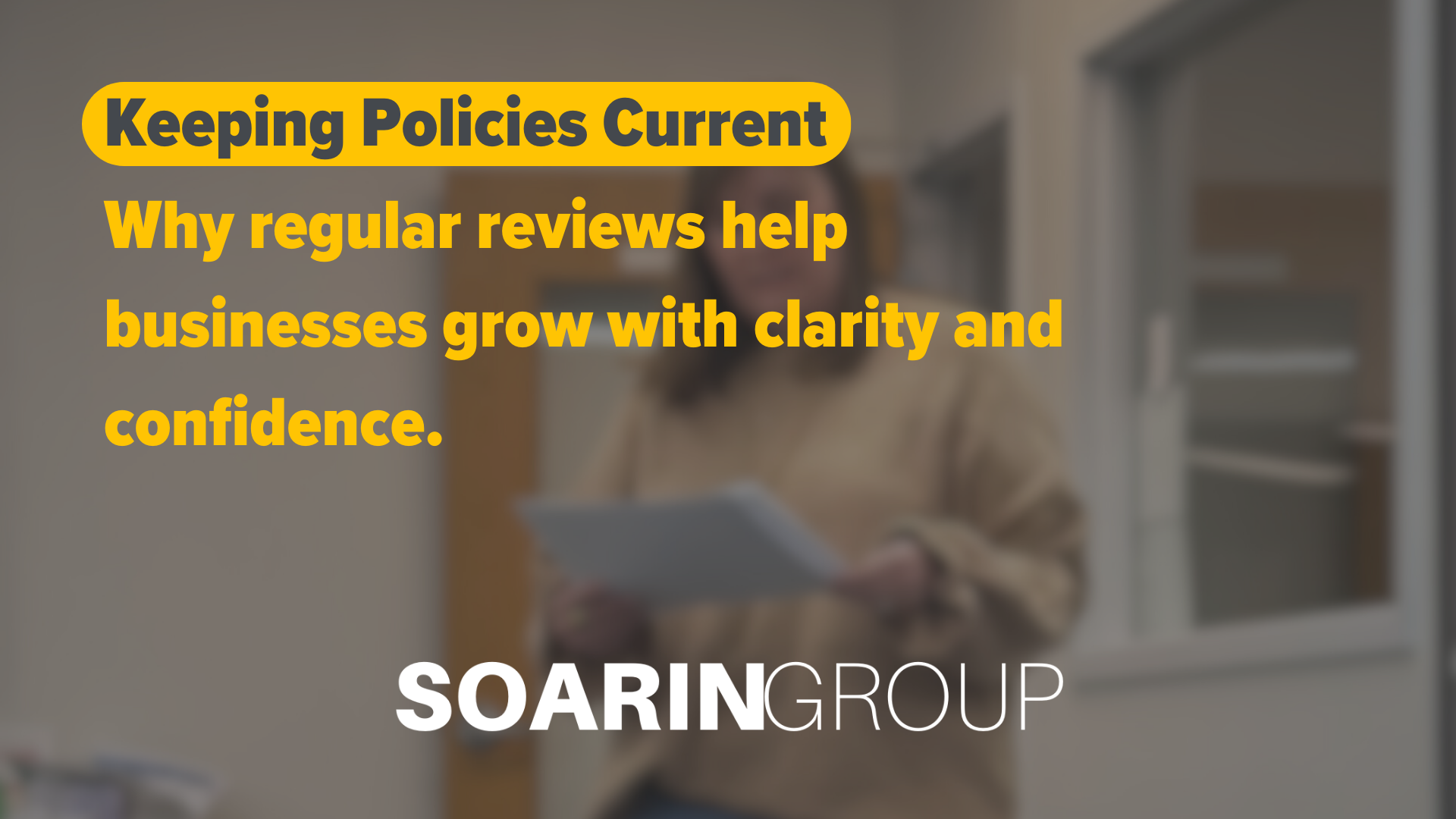 Why Regular Policy Reviews Protect Growing Businesses