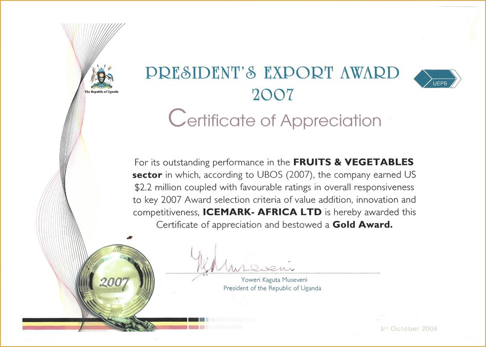President's Export Award 2007 Gold certificate to Icemark-Africa Ltd for Uganda fruits and vegetables exports, signed by President Yoweri Kaguta Museveni