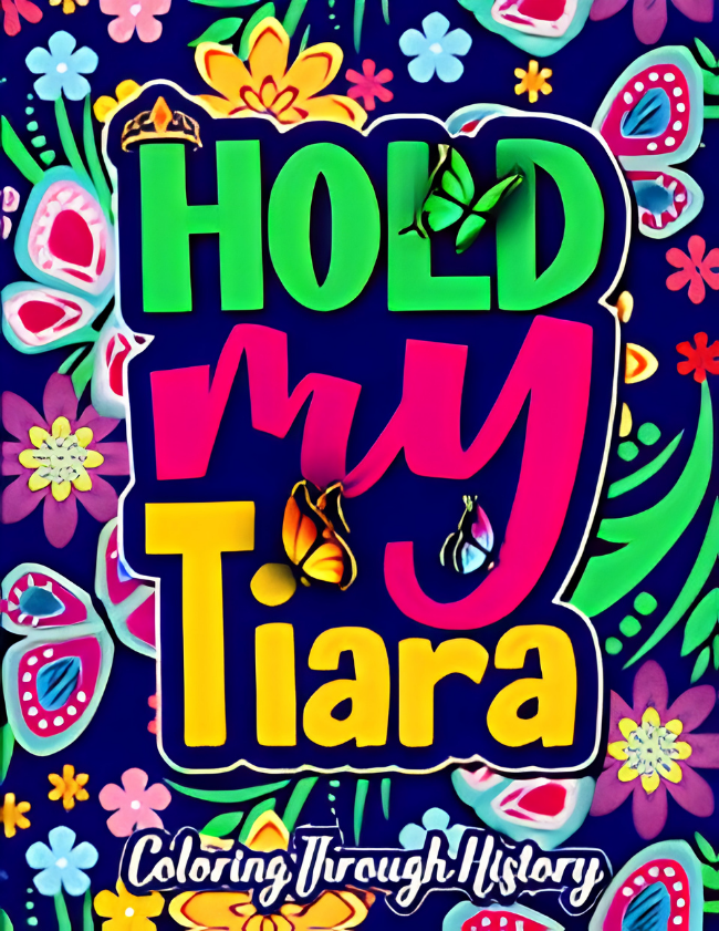 Hold my Tiara book cover