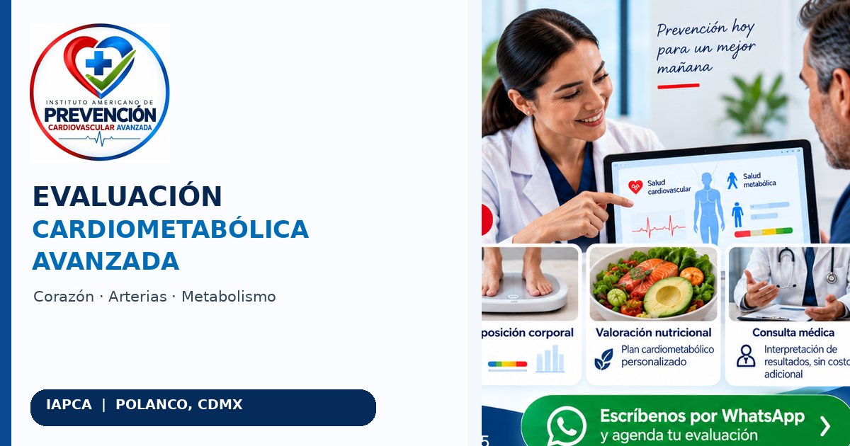 Evaluación Cardiometabólica Avanzada