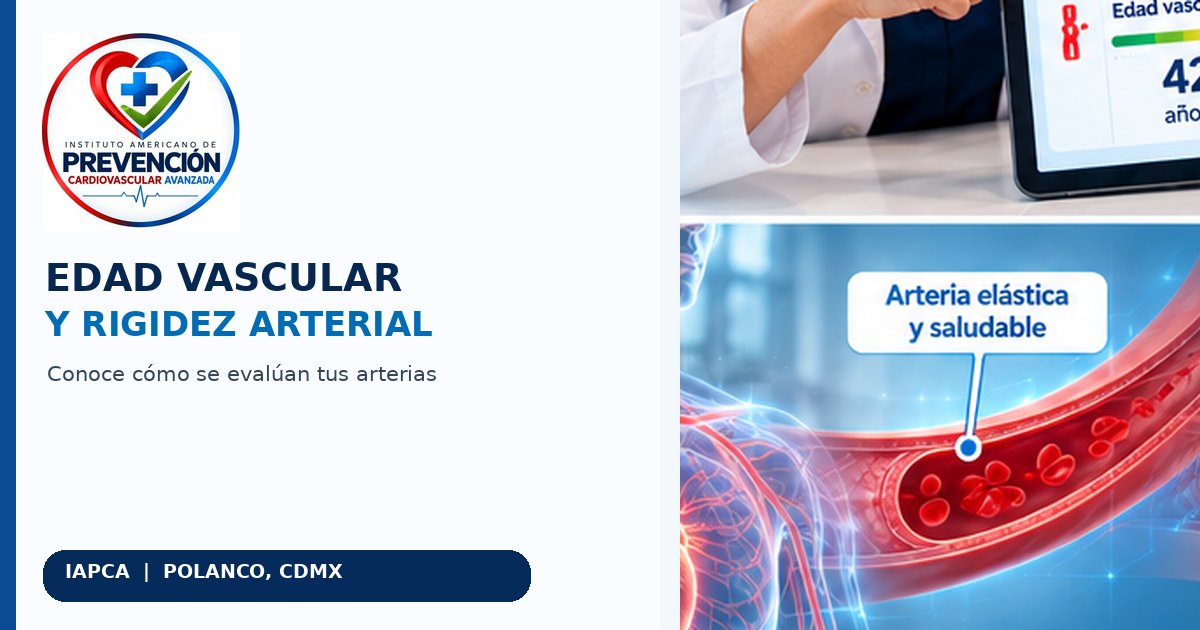 Edad vascular y rigidez arterial