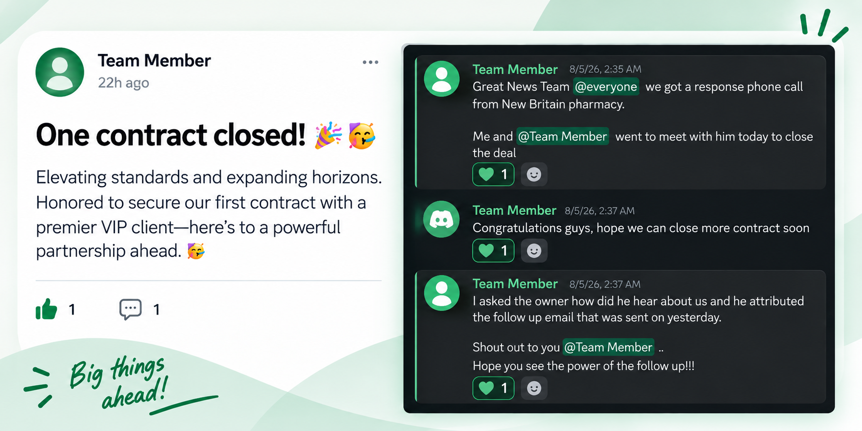 Team post announcing a first contract closed, with the channel thread crediting a follow-up email, names redacted