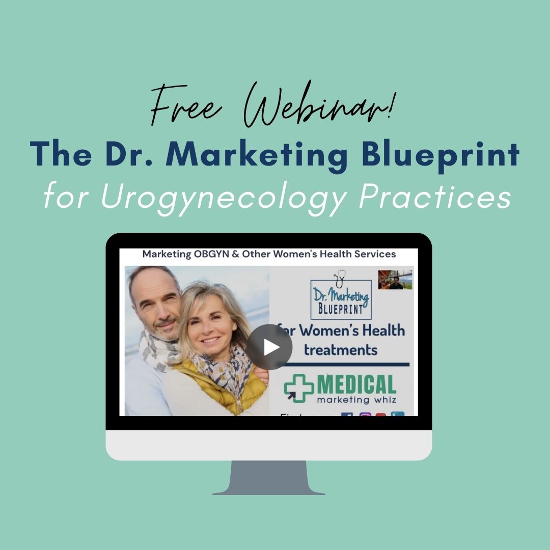 Dr. Marketing Blueprint For Urogynecology