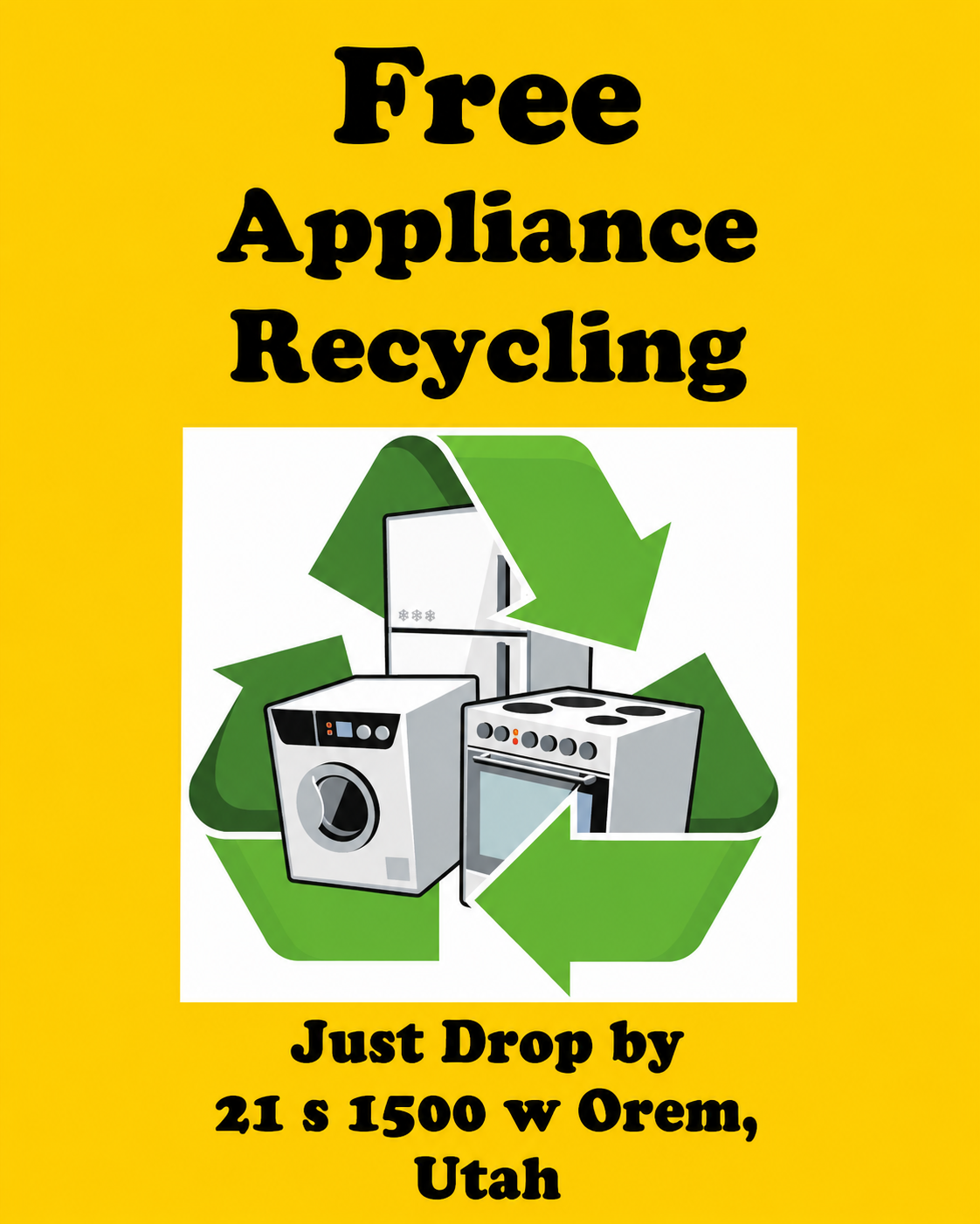 Free appliance recycling at 21 South 1500 West in Orem, Utah