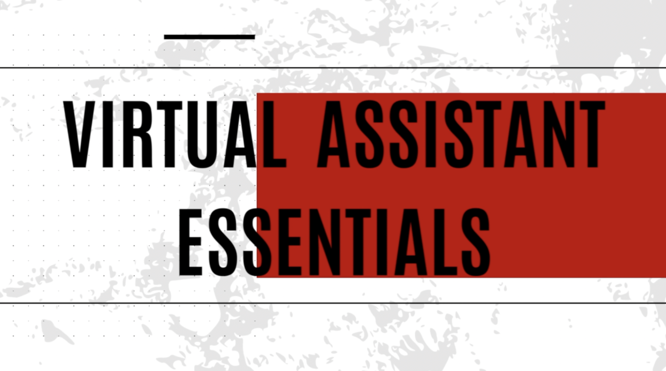 Virtual Assistant Essentials course title graphic featuring bold black text on a red background, relevant to online courses for aspiring virtual assistants.