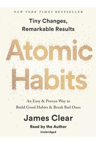 Book cover of "Atomic Habits" by James Clear, featuring the subtitle "An Easy & Proven Way to Build Good Habits & Break Bad Ones," emphasizing productivity and personal growth themes relevant to entrepreneurs.