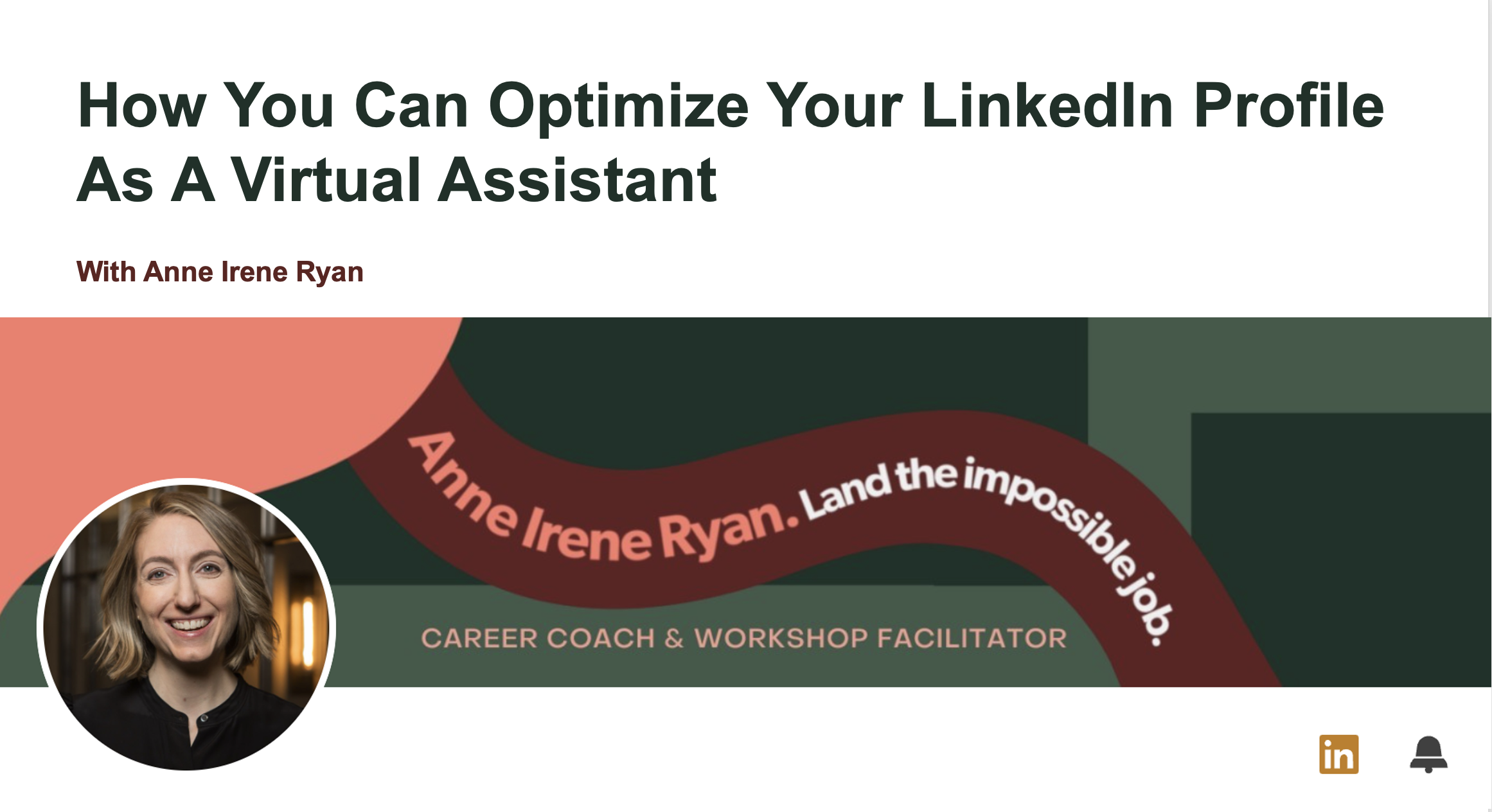 How to optimize LinkedIn profile as a Virtual Assistant, featuring Anne Irene Ryan, career coach and workshop facilitator.