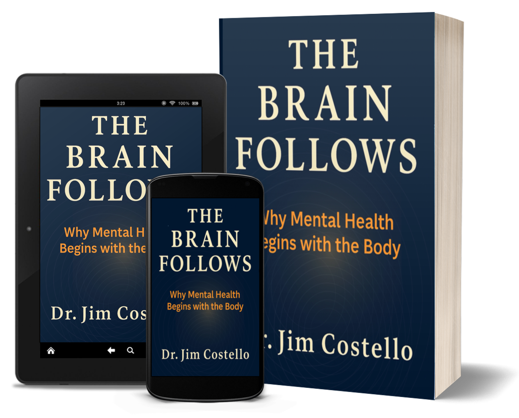 Cover of The Brain Follows by Dr. Jim Costello