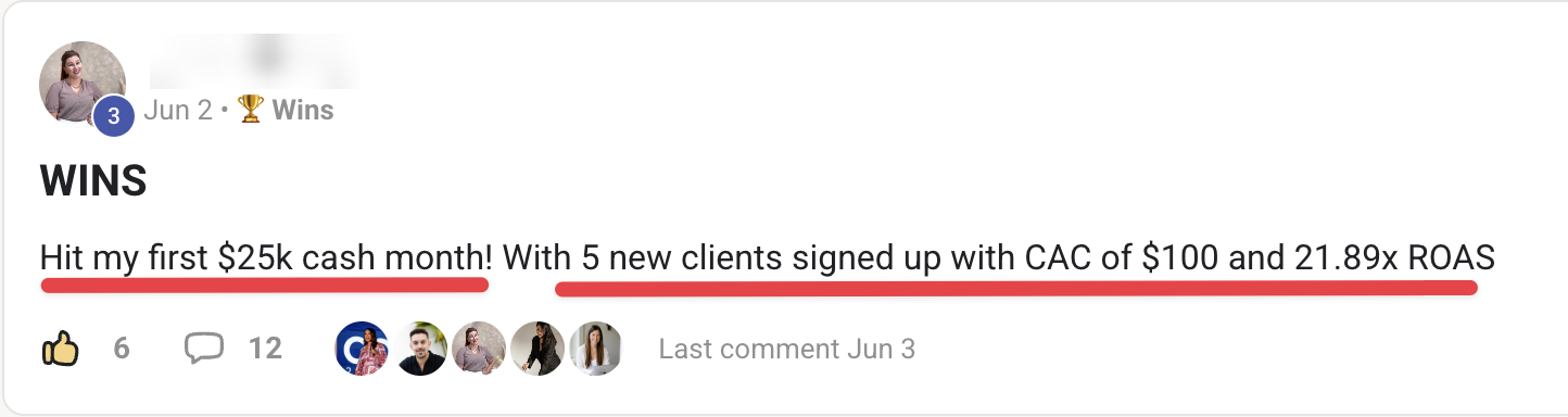 Community post: Hit my first $25k cash month with 5 new clients, $100 CAC and 21.89x ROAS