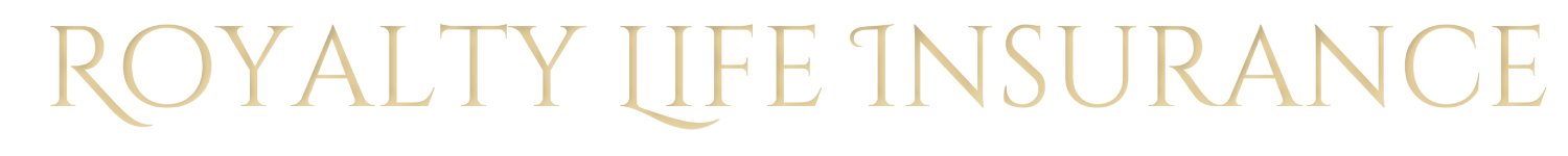 Royalty Life Insurance