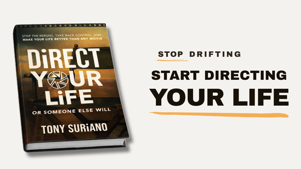 Direct Your Life book by Tony Suriano with bold text “Stop drifting, start directing your life” on a clean background