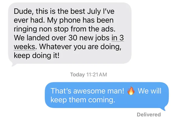 Text from a client: this is the best July I've ever had
