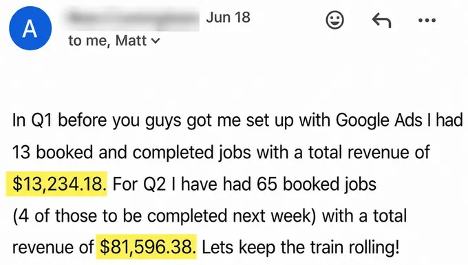 Client email: 13 booked jobs in Q1 to 65 booked jobs in Q2