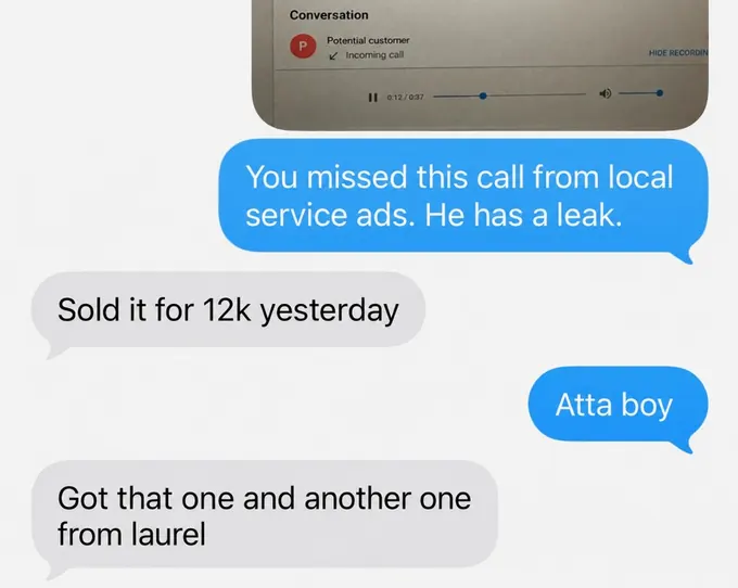 Text from a client: sold it for 12k yesterday
