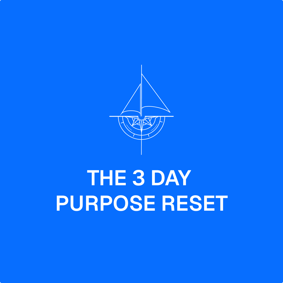 3 Day Purpose Reset