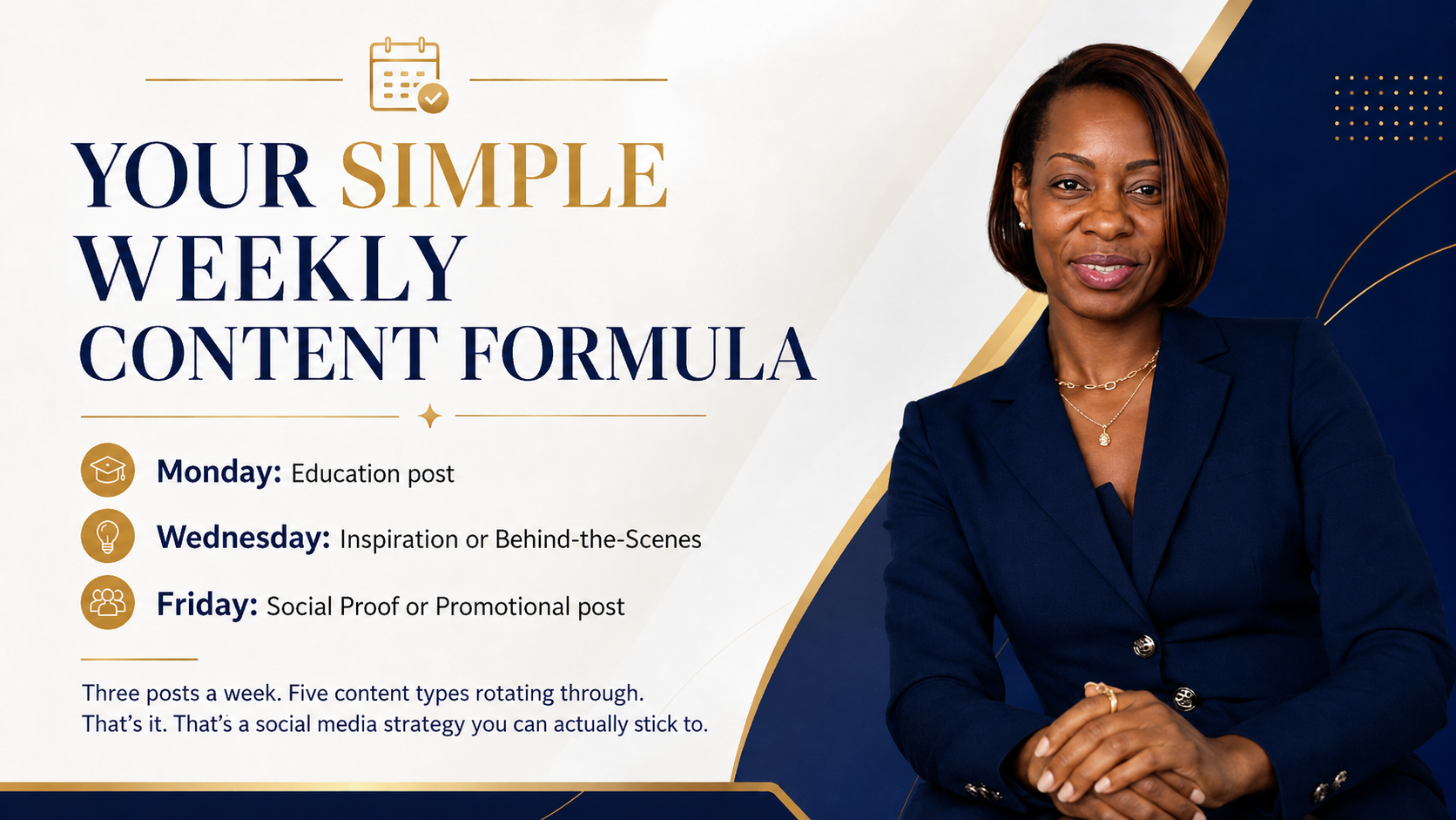 Nikki Givon in a navy blazer beside a weekly content formula graphic showing Monday education posts, Wednesday inspiration or behind-the-scenes posts, and Friday social proof or promotional posts.