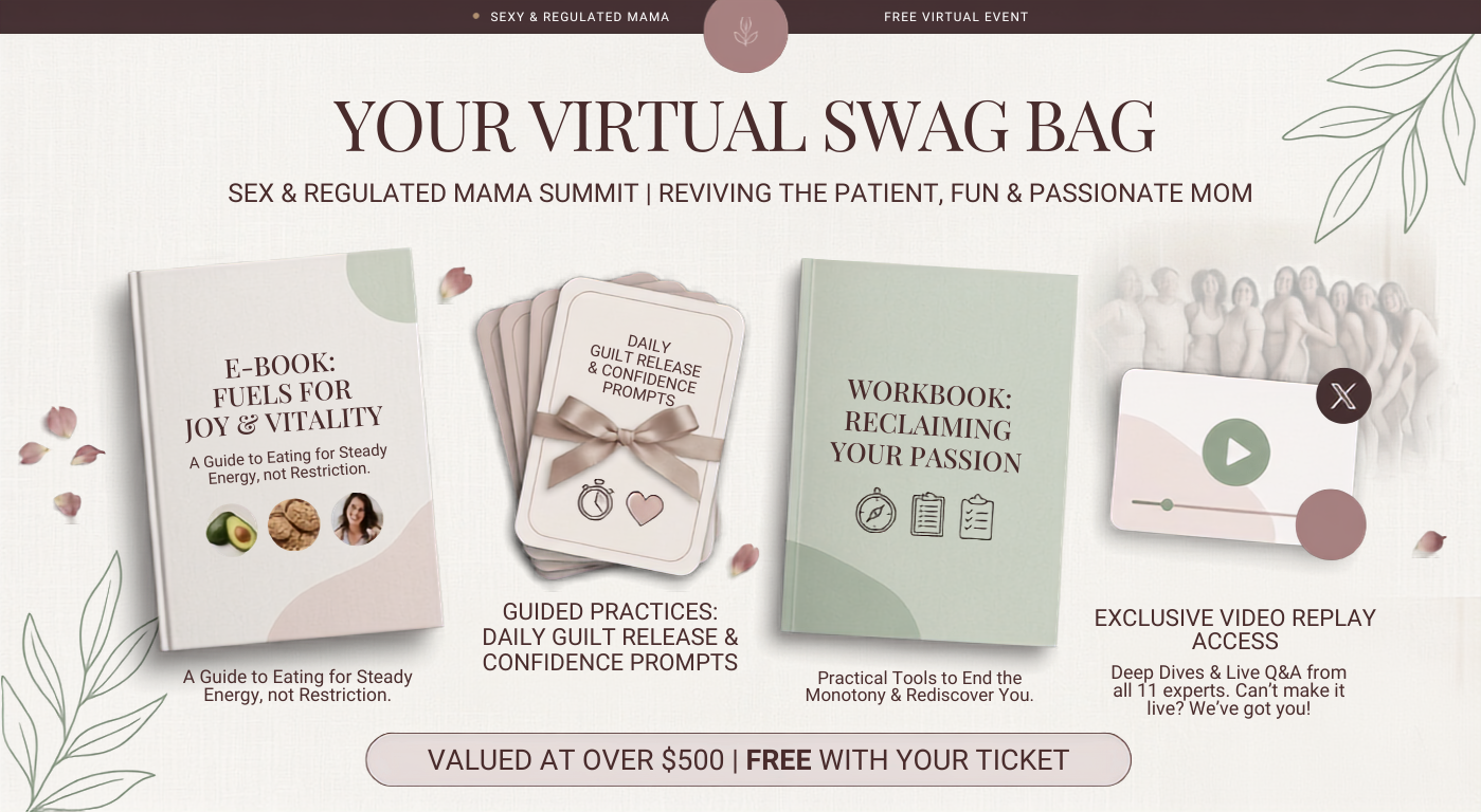 Sexy & Regulated Mama Summit Swag Bag