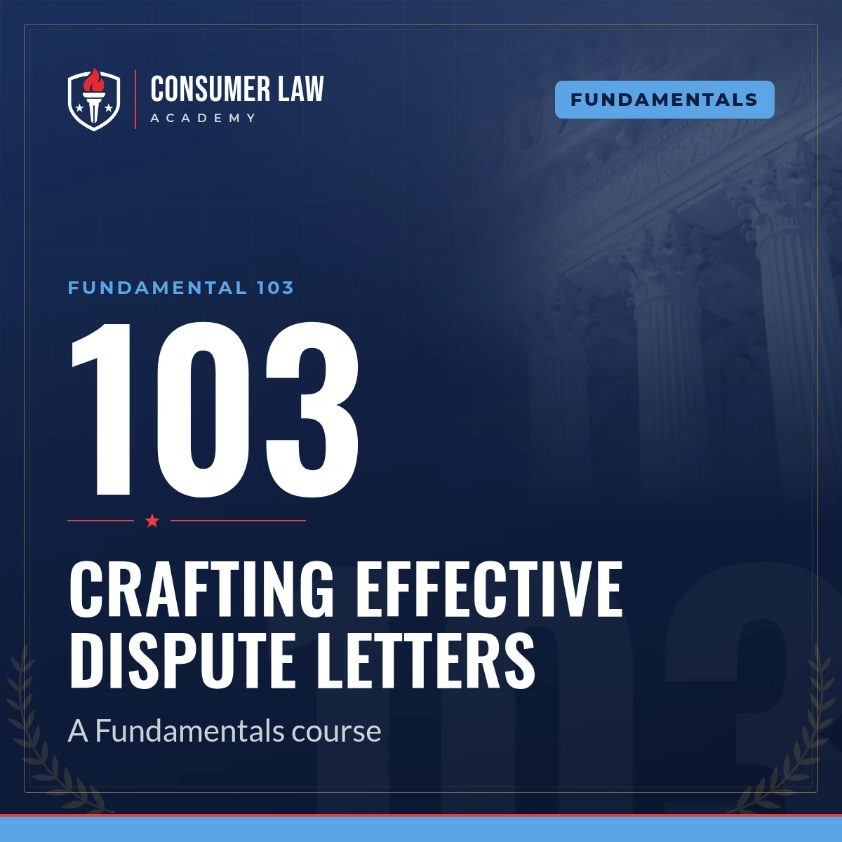 Fundamental 103: Crafting Effective Dispute Letters course cover