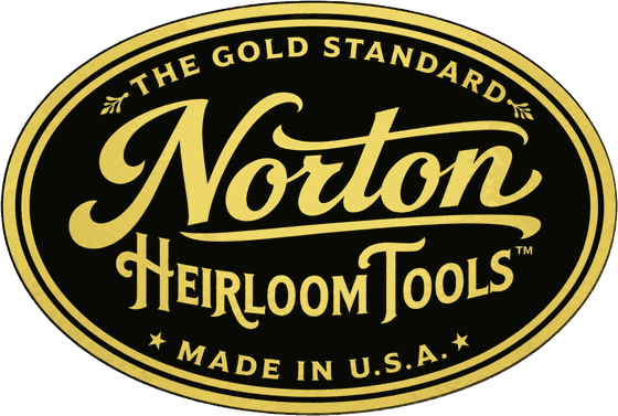 Norton Heirloom Tools — the gold standard, made in U.S.A.